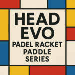 HEAD EVO Padel Racket – Lightweight with a forgiving soft core.