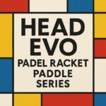 HEAD EVO Padel Racket Paddle Series – Ideal entry-level choice with comfort and forgiveness.